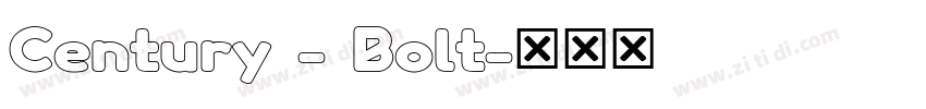 Century - Bolt字体转换